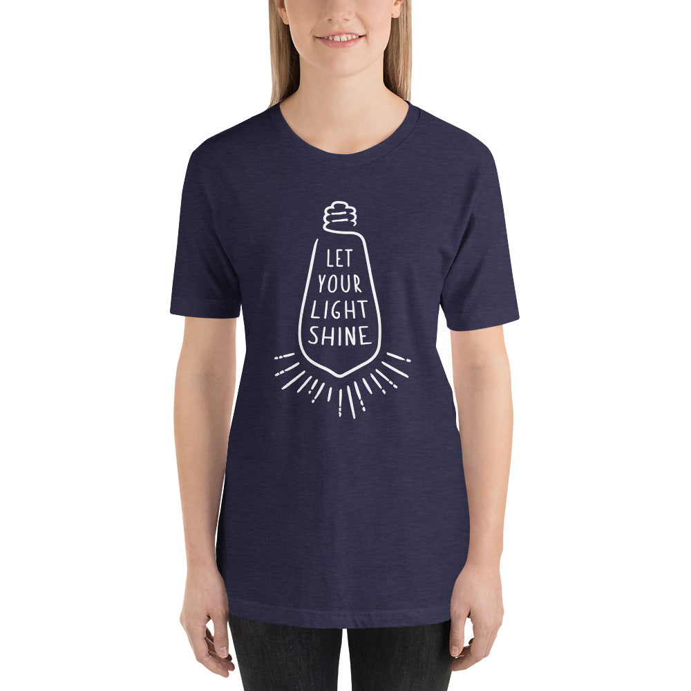 "Let Your Light Shine" Unisex T-Shirt