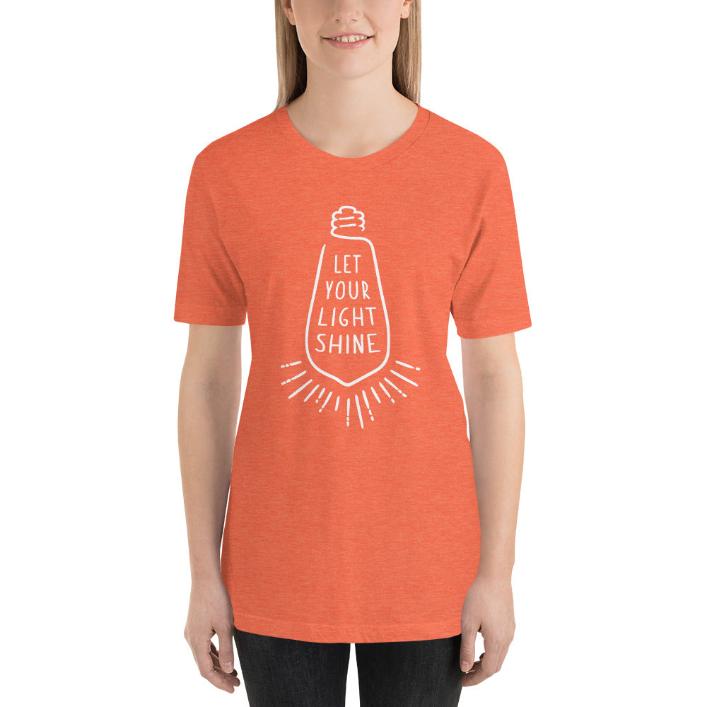 "Let Your Light Shine" Unisex T-Shirt