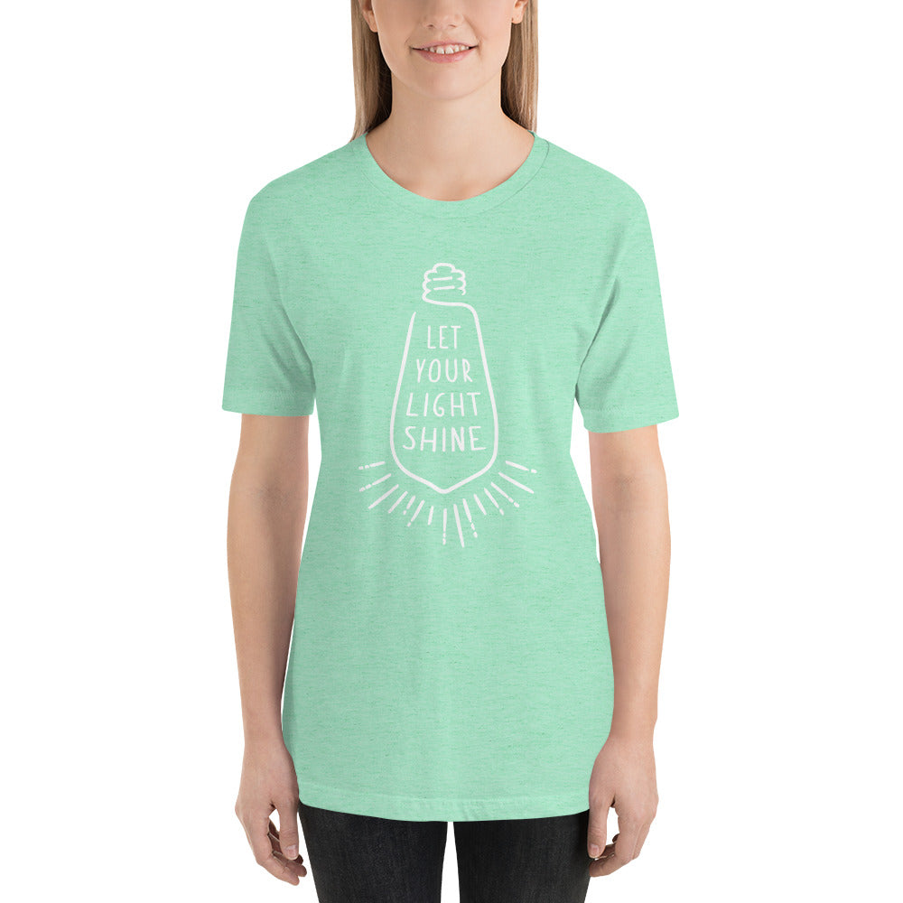 "Let Your Light Shine" Unisex T-Shirt