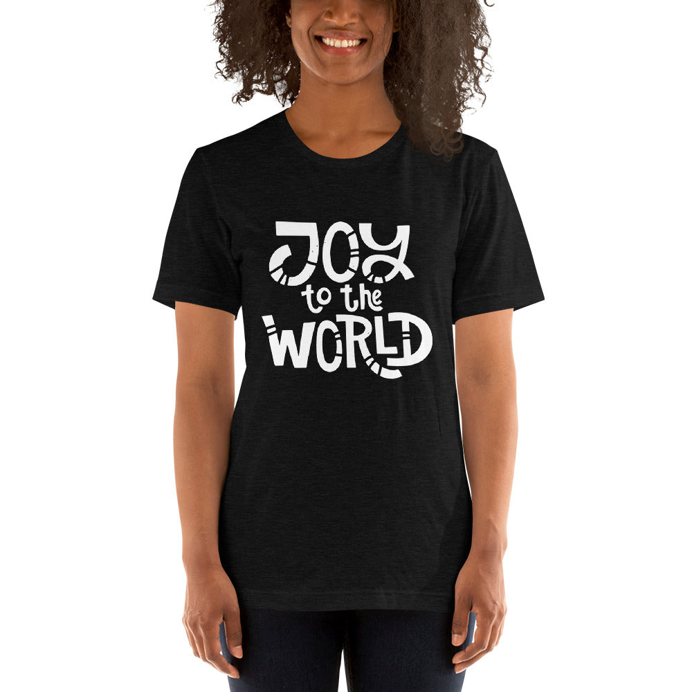 "Joy to the World" Unisex T-Shirt