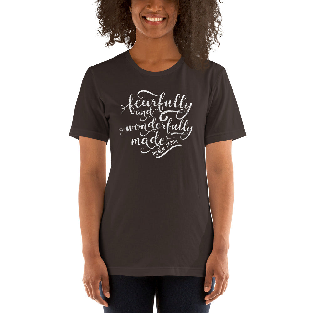 "Fearfully & Wonderfully Made" Unisex T-Shirt