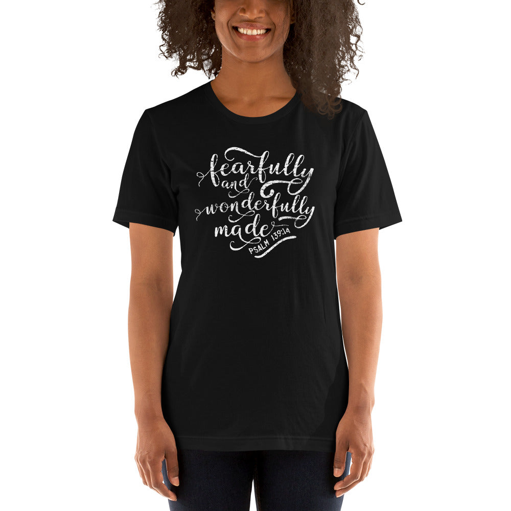 "Fearfully & Wonderfully Made" Unisex T-Shirt