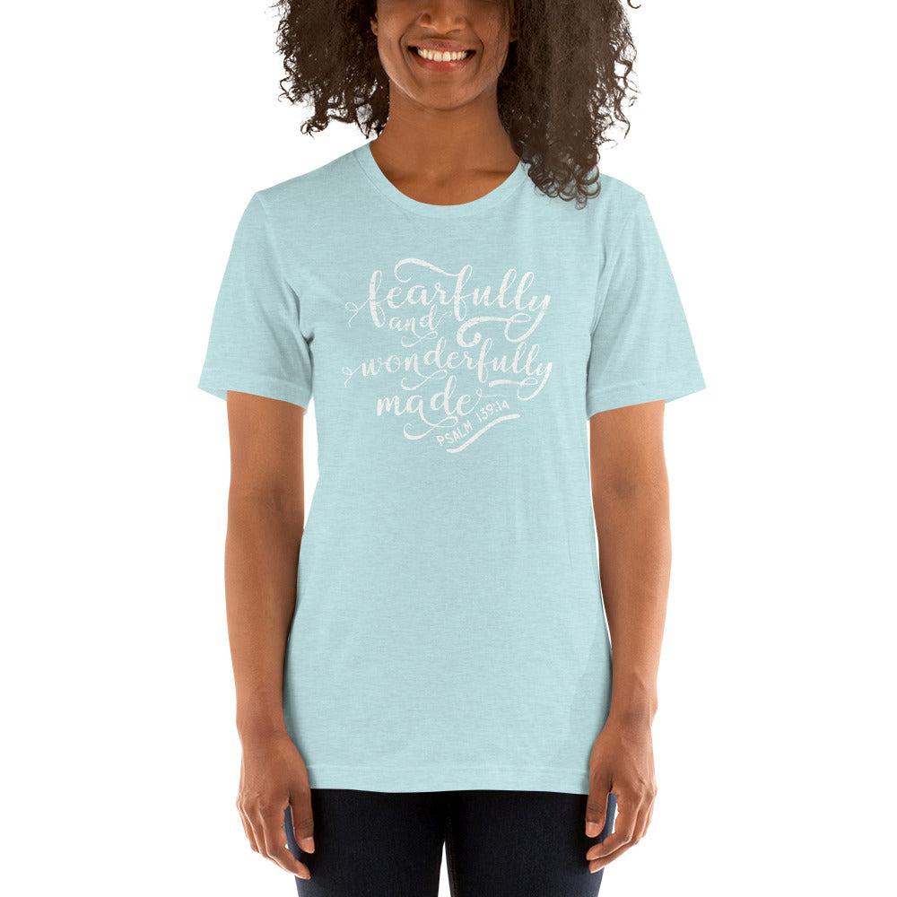 "Fearfully & Wonderfully Made" Unisex T-Shirt