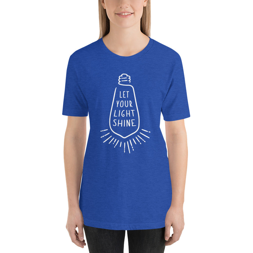 "Let Your Light Shine" Unisex T-Shirt