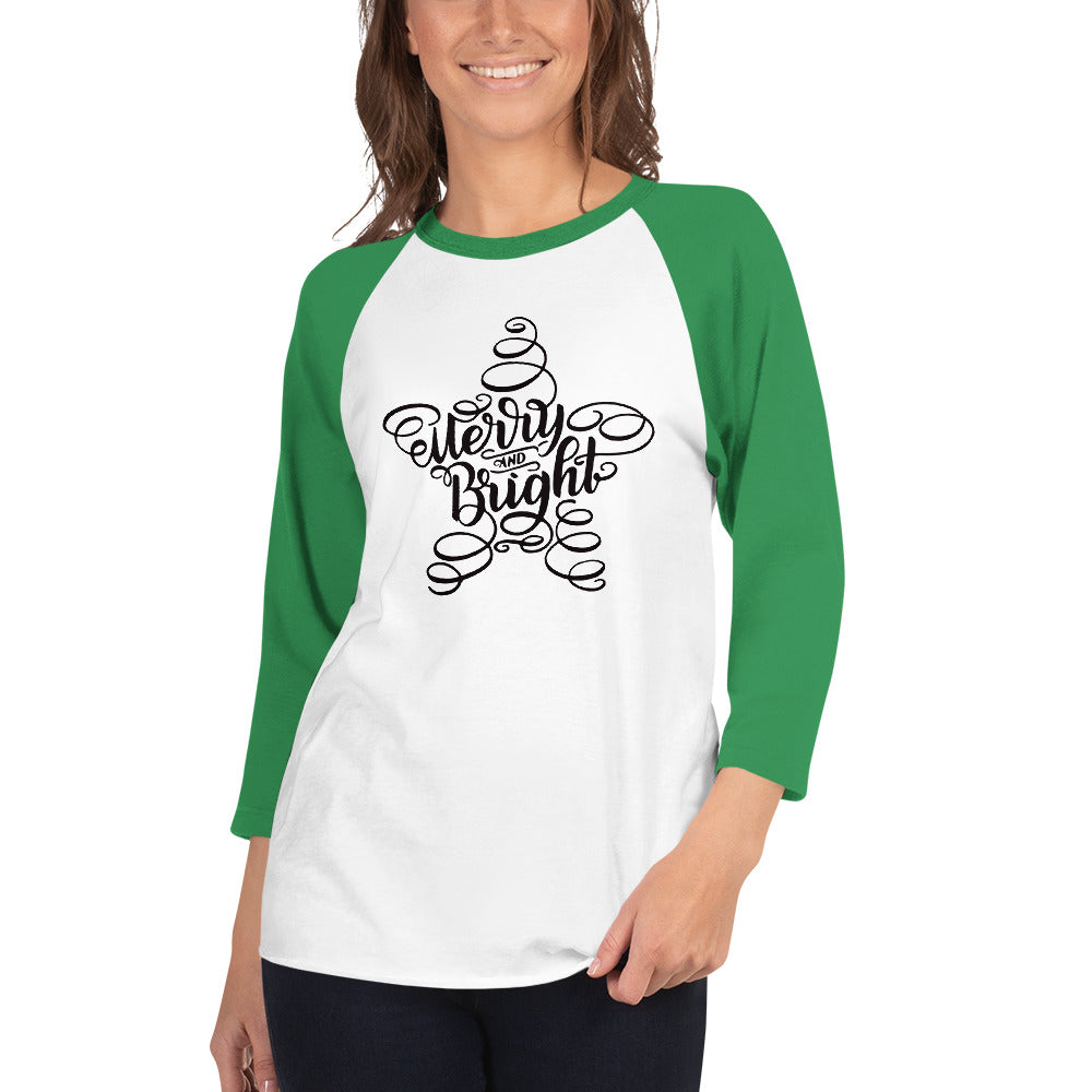 Merry and Bright - 3/4 Sleeve Raglan Tee