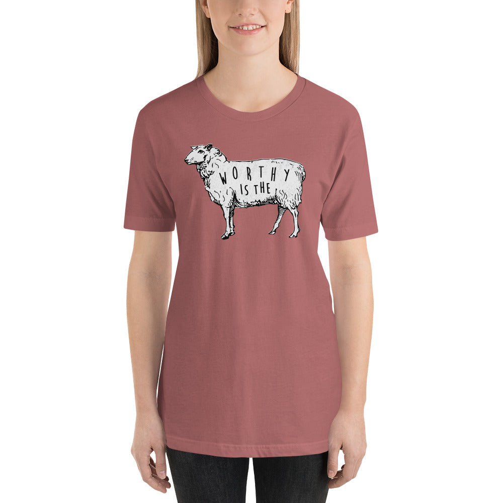 "Worthy is the Lamb" Unisex T-Shirt